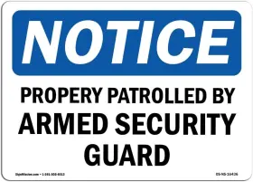 16436 Signmission Osha Notice Sign - Property Patrolled 10 X 7 Rigid Plastic Landscape