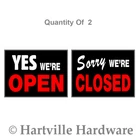 Hillman Group 15IN.X19IN. Plastic Yes We're Open/sorry Closed Sign (qty 2) New. Price: $17.95.