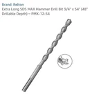 Relton Extra Long Sds Max Steel Drill Bit 3/4 In PMX-12-54 New. Price: $349.99.