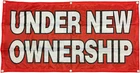 2X4 Ft Under New Ownership Banner Vinyl Alt Sign - Fabric Rb. Price: $28.46.