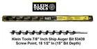 Klein Tools 7/8" Inch Ship Auger 53439 Screw Point, 18 1/2" (15" Bit) New. Price: $24.19.