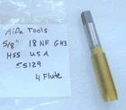 T21 Alfa Tools 5/8" 18 Nf GH3 Hss Usa 55129 4 Flute Plug Tap Used. Price: $34.72.