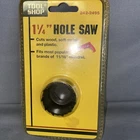 New Tool Shop 1/4 Hole Saw Wood Soft Metal Plastic. Price: $12.50.