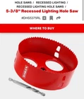 Diablo DHS5375RL Recessed Lighting Bi-metal 5-3/8" X 1-7/10 Hole Saw, New. Price: $29.99.