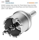 Ezarc Carbide Hole Cutter For Thick Metal, Deep 25M 1-7/8'' 48MM New. Price: $30.00.