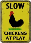 Slow Chickens At Play Caution Or Crossing Sign, 14X10 Inch Rust Free Alu New. Price: $16.36.