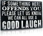 Putuo Decor Funny Signs For Man Cave Bar If Some Thing Here Offends You New. Price: $14.43.