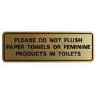 Standard Please Not Flush Paper Towels Or Feminine Products Toilets Doo... New. Price: $24.64.