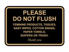 Signs Bylita Classic Framed, Please Do Not Flush Medium (5" X 7"), Black Gold New. Price: $21.99.
