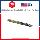 33/64 In. Contractor Grade Drill Bit With 1/2 3-FLAT Shank New. Price: $11.99.